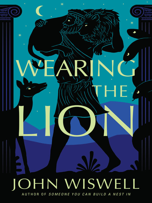 Title details for Wearing the Lion by John Wiswell - Wait list